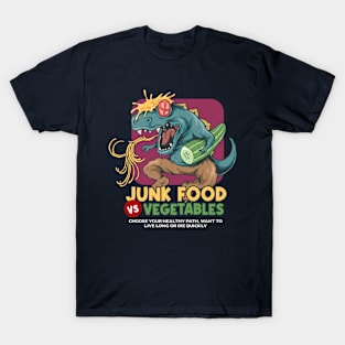 junkfood vs vegetables T-Shirt